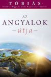 Az angyalok útja - Tóbiás közvetítések