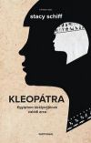 Kleopátra - Egyiptom királynőjének valódi arca