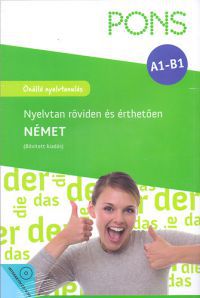 Heike Voit; Joachim Neubold - PONS - Német nyelvtan röviden és érthetően - bővített kiadás CD-ROM-mal