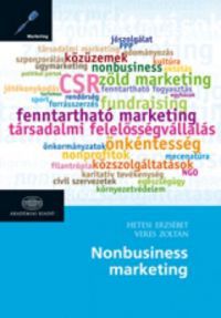 Hetesi Erzsébet; Veres Zoltán - Nonbusiness marketing