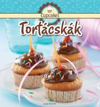 Nagy Mária - Cupcakes - Tortácskák