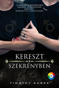 Timothy Kurek - Kereszt a szekrényben