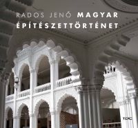 Rados Jenő - Magyar építészettörténet
