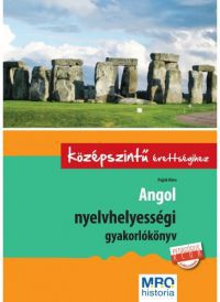 Pojják Klára - Angol nyelvhelyességi gyakorlókönyv a középszintű érettségihez