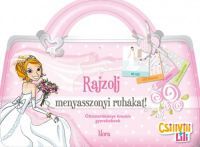  - Rajzolj menyasszonyi ruhákat! - Csilivili Lili