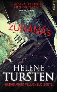 Helene Tursten - Zuhanás