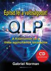 Építsd fel a valóságodat! - QLP -Ajándék CD-melléklettel