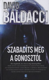 David Baldacci - Szabadíts meg a gonosztól