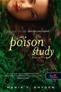 Maria V. Snyder - Poison study - Méregtan