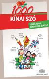 1000 kínai szó - Képes kínai tematikus szótár