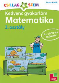 Werner Zenker - Kedvenc gyakorlóm - Matematika 3. osztály