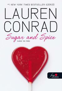Lauren Conrad - L.A. Candy 3. - Cukor és máz
