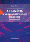 A filozófia a világ megismerésének módszere