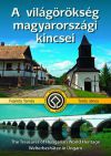A világörökség magyarországi kincsei