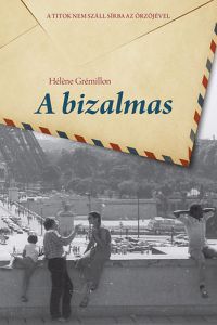 Héléne Grémillon - A bizalmas