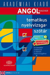 Gál Edina - Angol-magyar tematikus nyelvvizsgaszótár 2014