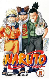 Kisimoto Maszasi - Naruto 21.