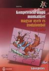 Kompetencia alapú munkafüzet magyar nyelv és irodalomból 2. osztály