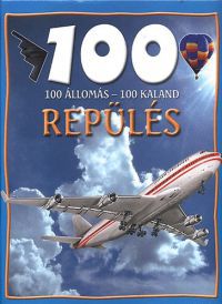 Sue Becklake - 100 állomás - 100 kaland - Repülés