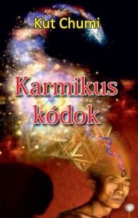 Kutchumi - Karmikus kódok