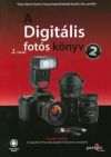 A Digitális fotós könyv 2. - 2. kiadás