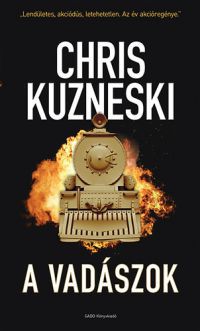 Chris Kuzneski - A vadászok