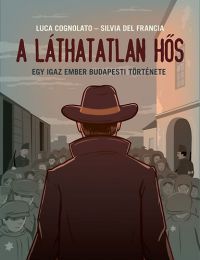 Luca Cognolato - A láthatatlan hős