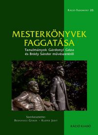 Bednanics Gábor (szerk.); Kusper Judit (szerk.) - Mesterkönyvek faggatása