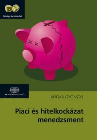 Bugár Gyöngyi - Piaci és hitelkockázat-menedzsment