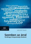 Szemben az árral - Rendhagyó közgazdasági előadások