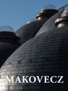 Makovecz - Tervek, épületek, írások 2002 - 2014