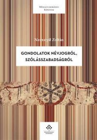 Navratyil Zoltán - Gondolatok névjogról, szólásszabadságról