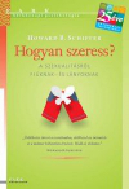 Hogyan szeress?