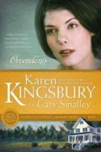 Karen Kingsbury - Örvendezés
