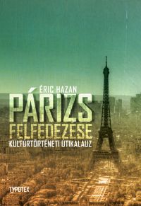 Éric Hazan - Párizs felfedezése