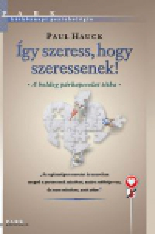 Így szeress, hogy szeressenek!