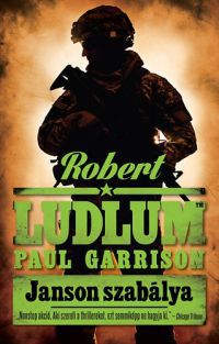 Paul Garrison; Robert Ludlum - Janson szabálya
