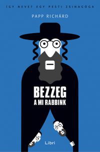 Papp Richárd - Bezzeg a mi rabbink
