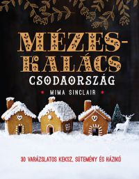 Mima Sinclair - Mézeskalács csodaország