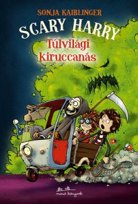 Sonja Kaiblinger - Scary Harry 2.- Túlvilági kiruccanás