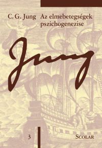 Carl Gustav Jung - Az elmebetegségek pszichogenezise