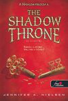 The Shadow Throne - Az Árnytrón (Hatalom trilógia 3.)
