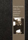 Kőszegi krónika 1938-1952 - Székely László apátplébános feljegyzései