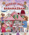 Keresd meg a babaházban!