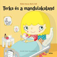 Hohol Ancsa; Boris Juli - Terka és a mandulakaland