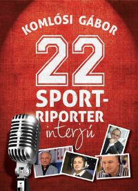 Komlósi Gábor - 22 sportriporter interjú