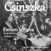 Csinszka: Életem könyve - Hangoskönyv