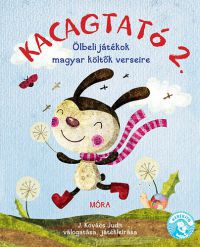J. Kovács Judit (szerk.) - Kacagtató 2. - Ölbeli játékok magyar költők verseire