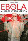 Ebola - A szegénység vírusa