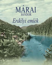 Márai Sándor - Erdélyi emlék